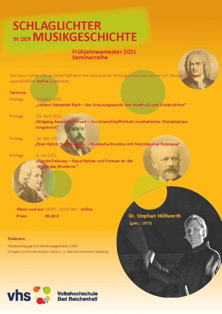 Schlaglichter der Musikgeschichte Stephan Höllwerth Salzburg