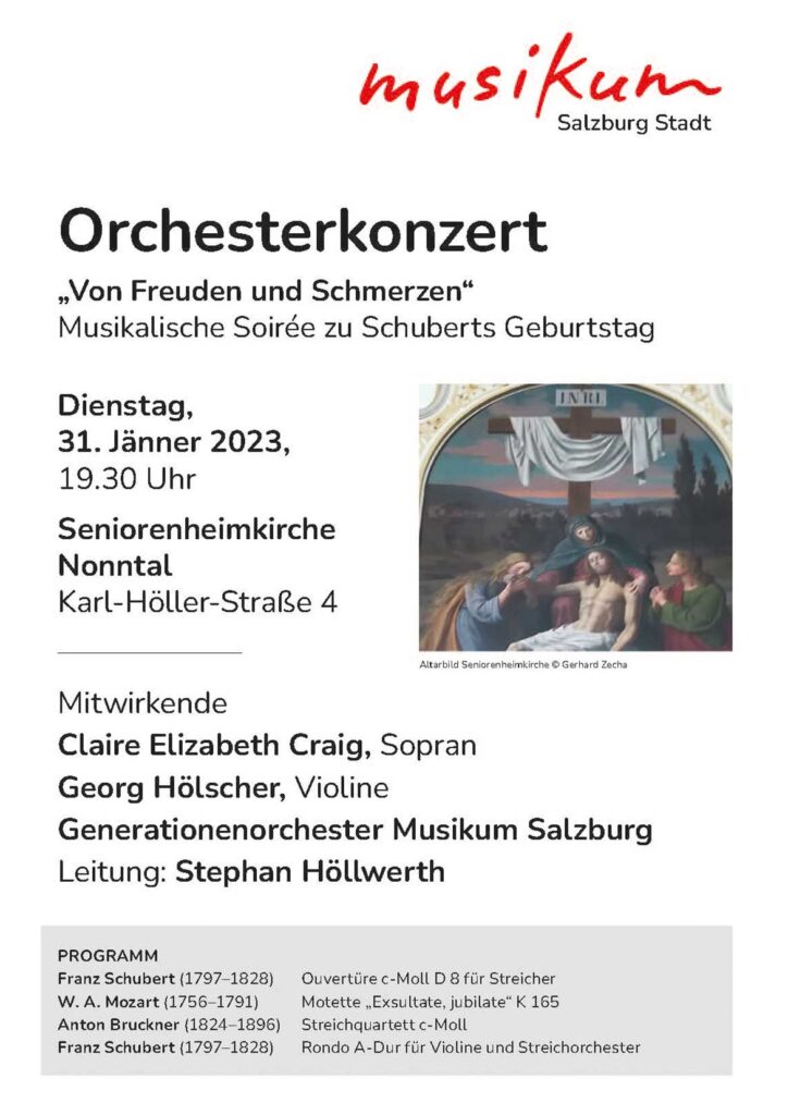 Orchesterkonzert „Von Freuden und Schmerzen“ Musikalische Soirée zu Schuberts Geburtstag - Leitung Dr. Stephan Höllwerth